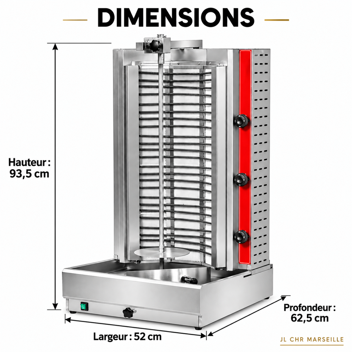 Dimensions machine à kebab électrique professionnelle 9 kW – JL CHR Marseille